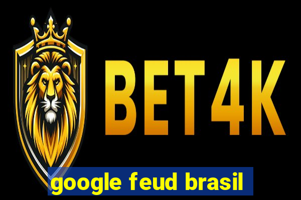 google feud brasil